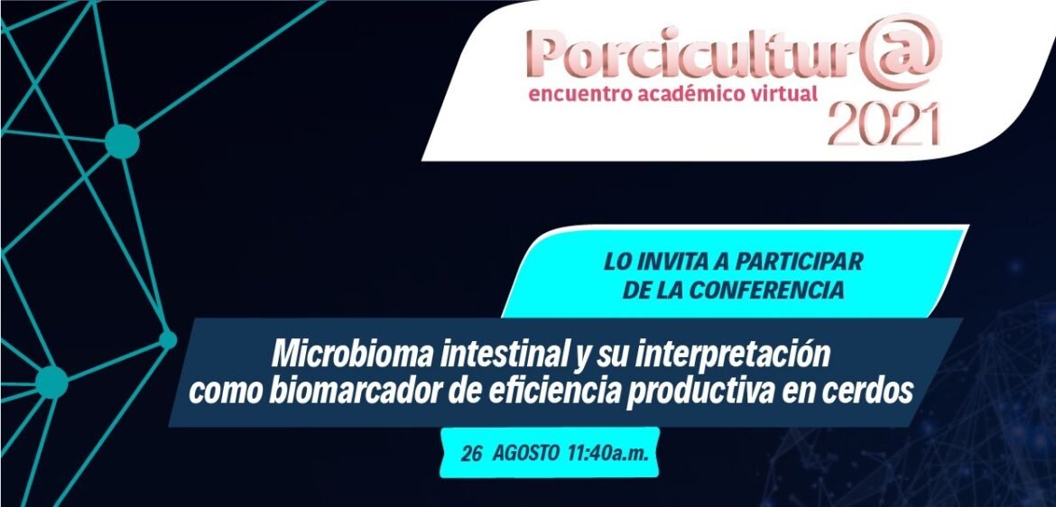 PORCICULTURA ENCUENTRO ACADÉMICO VIRTUAL 2021